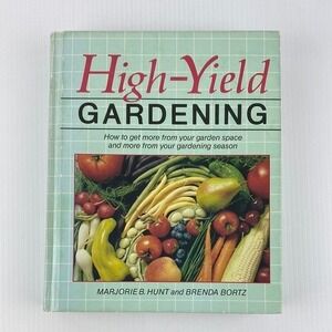 High-Yield Gardening Book Rodale Press Hardcover 1986 Hardcover Vegetables